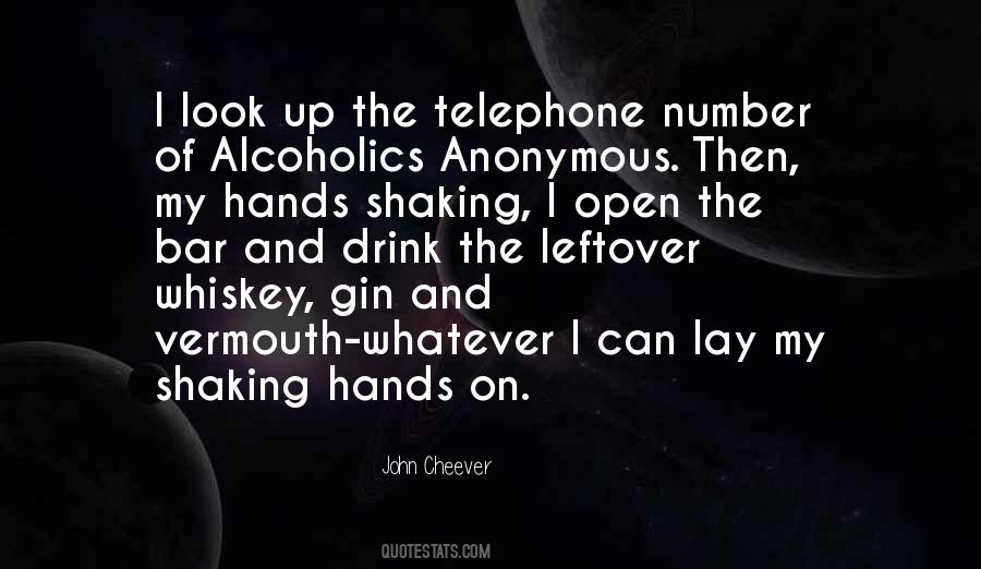 My Hands Are Shaking Quotes #322229