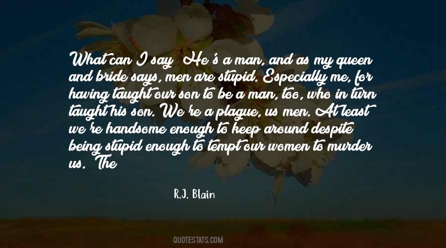 My Handsome Man Quotes #1547321