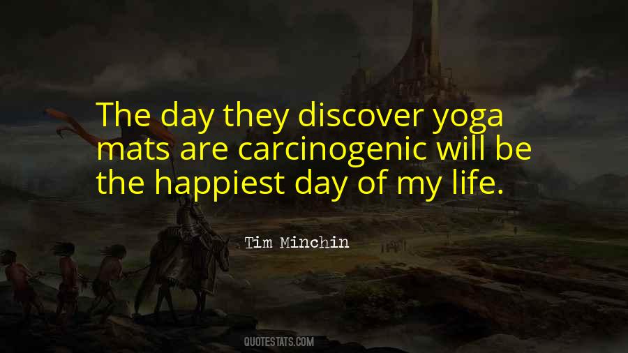 My Happiest Day Quotes #643559