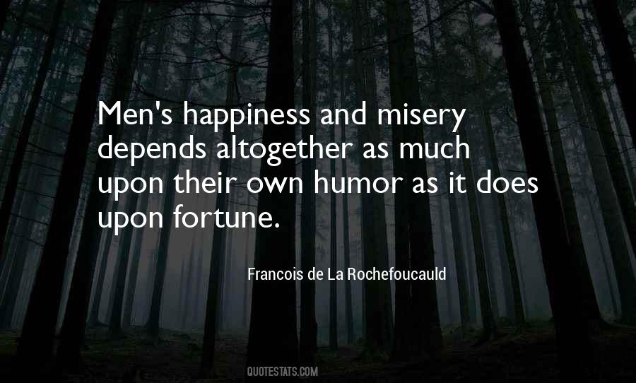 My Happiness Depends On You Quotes #314753