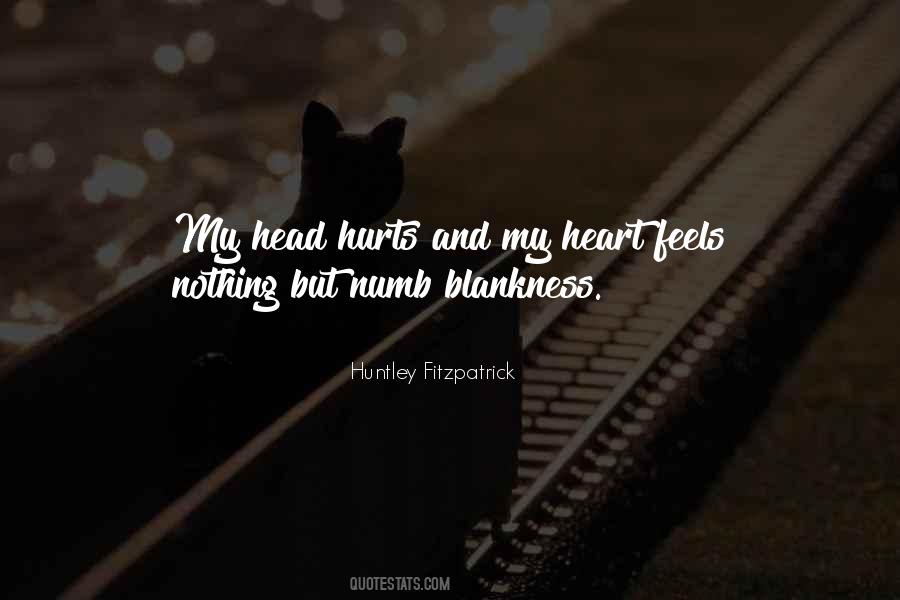 My Head And My Heart Quotes #524881