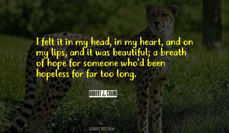 My Head And My Heart Quotes #608384