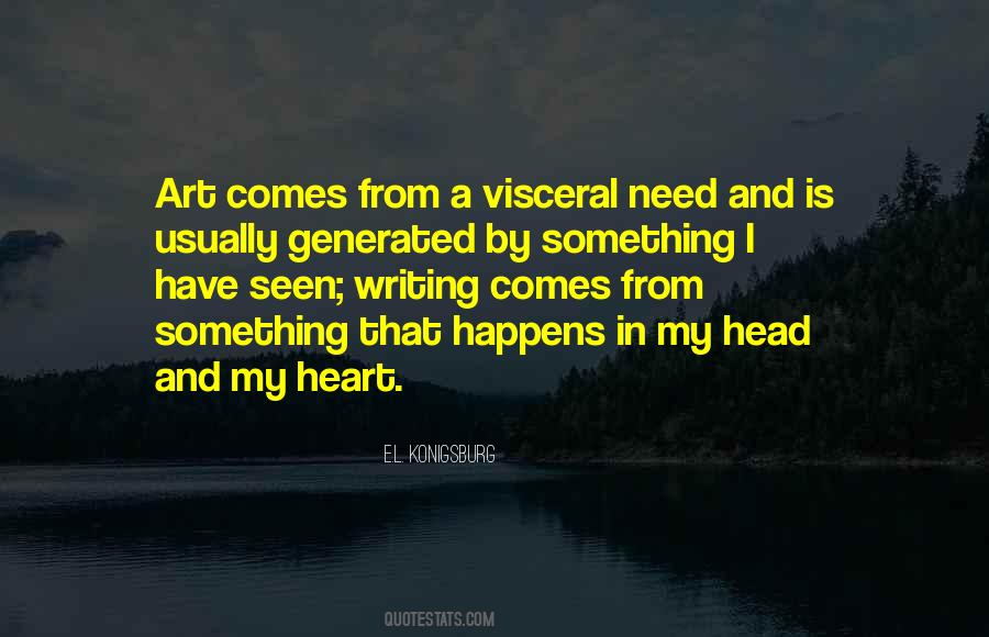 My Head And My Heart Quotes #63630
