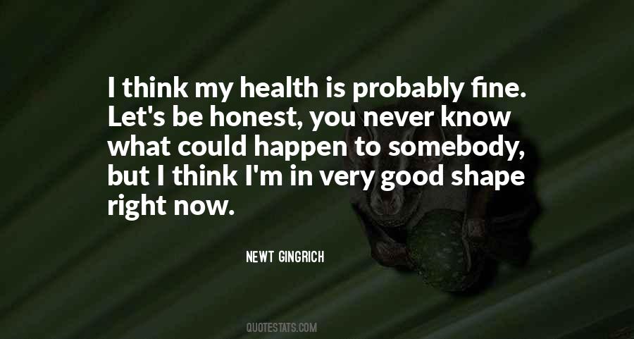 My Health Is Good Quotes #1193609