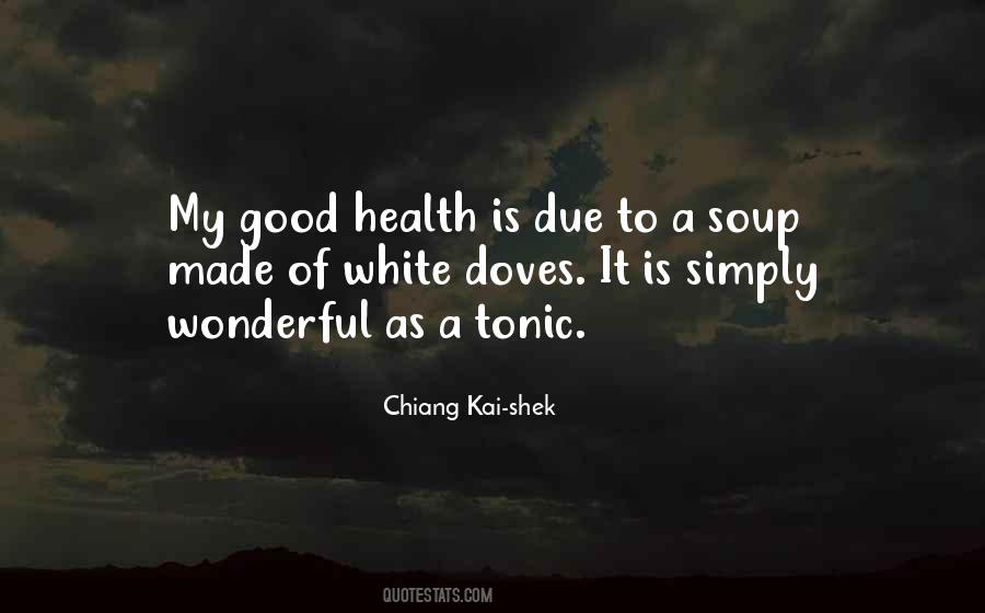 My Health Is Good Quotes #223303