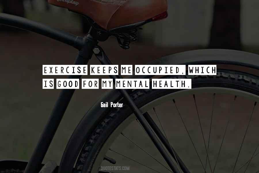 My Health Is Good Quotes #347429