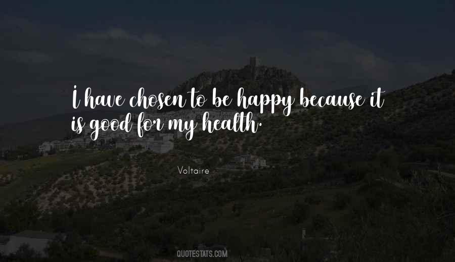 My Health Is Good Quotes #440285