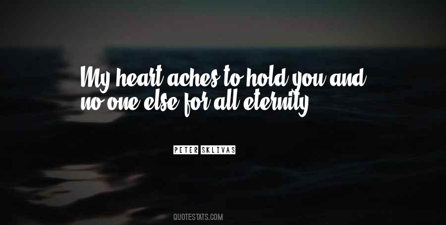My Heart Aches Without You Quotes #712025