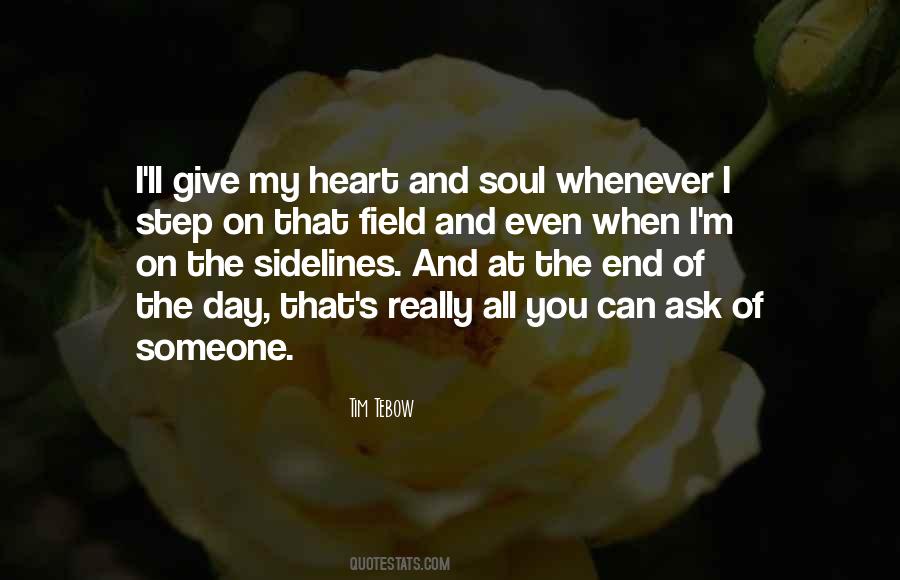 My Heart And Soul Quotes #123868