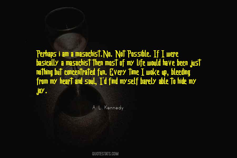 My Heart And Soul Quotes #1272199