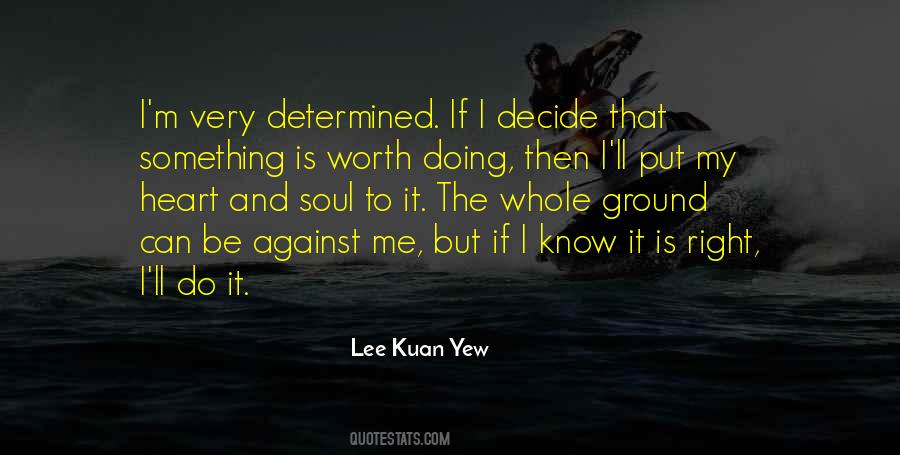 My Heart And Soul Quotes #1477331