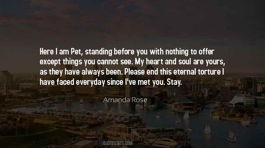 My Heart And Soul Quotes #1484630