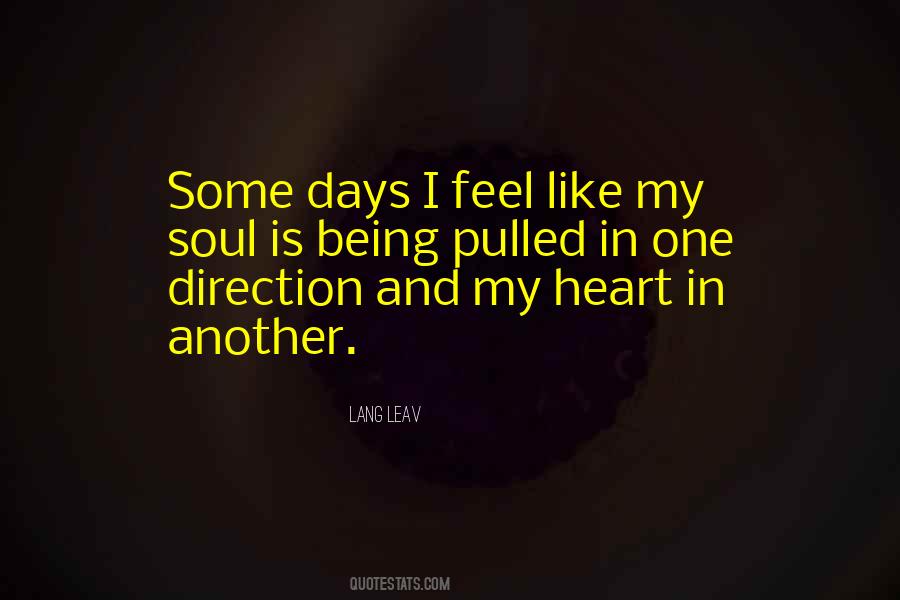 My Heart And Soul Quotes #157811