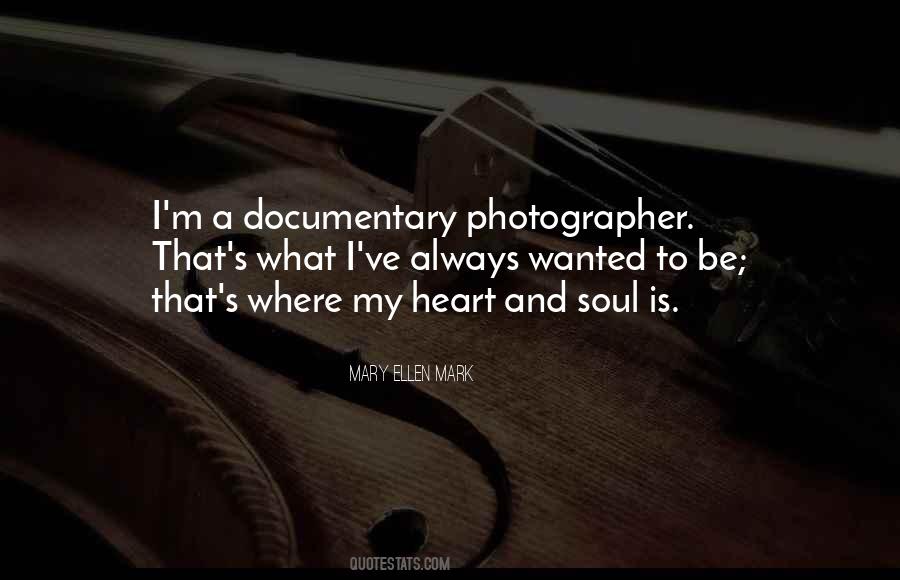 My Heart And Soul Quotes #1707554