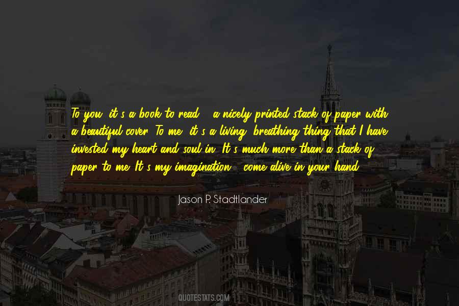 My Heart And Soul Quotes #1760811