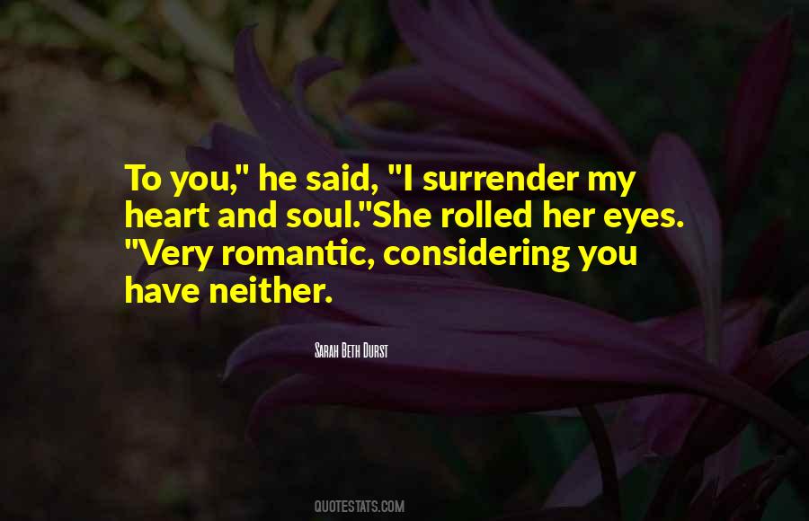 My Heart And Soul Quotes #696695