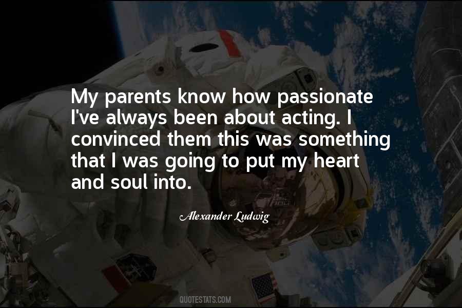 My Heart And Soul Quotes #781526