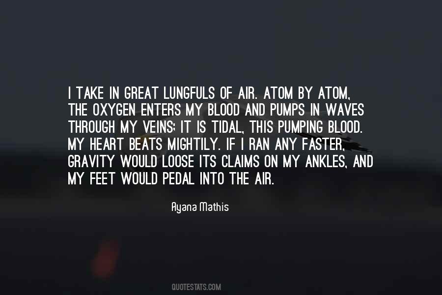 My Heart Beats Faster Quotes #1106409