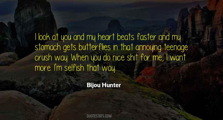 My Heart Beats Faster Quotes #1731238