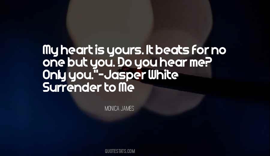 My Heart Beats Quotes #1148757