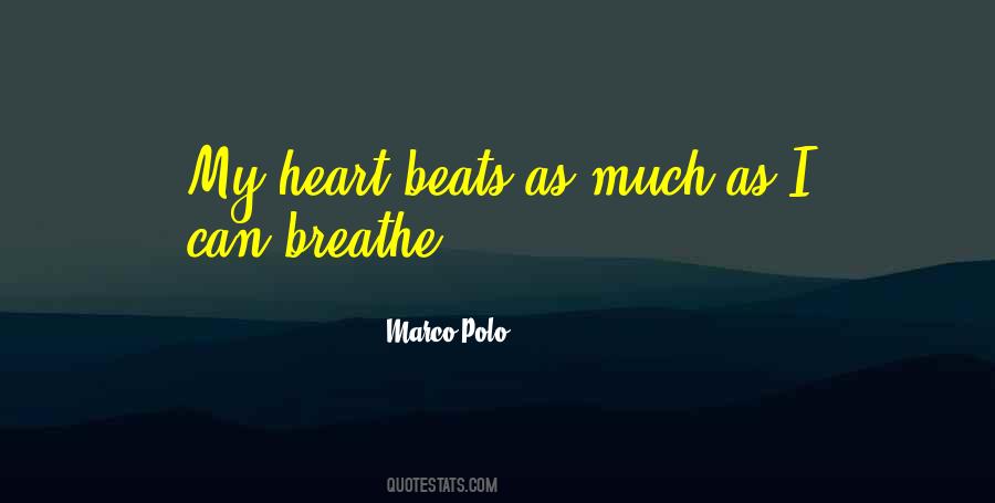 My Heart Beats Quotes #299800