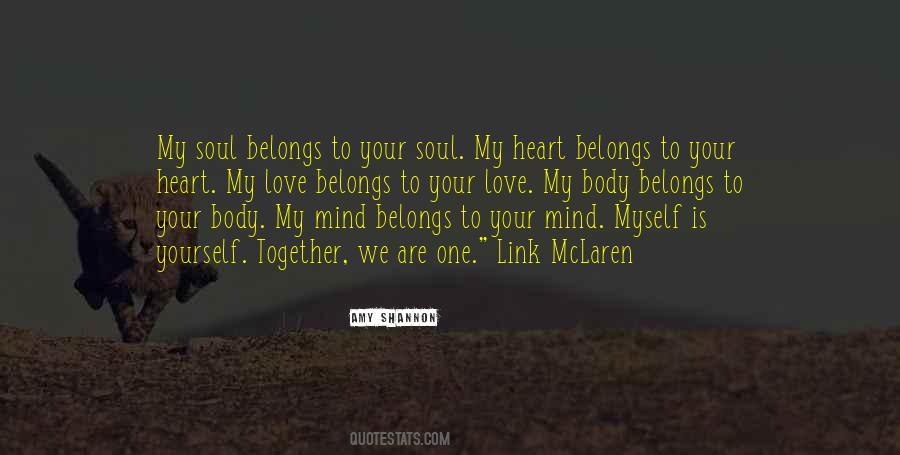 My Heart Belongs To Only One Quotes #368058