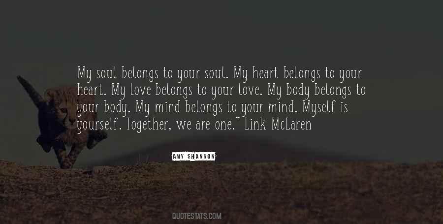 My Heart Belongs To Someone Quotes #368058