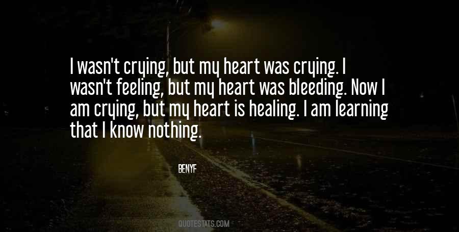 My Heart Bleeding Quotes #454927