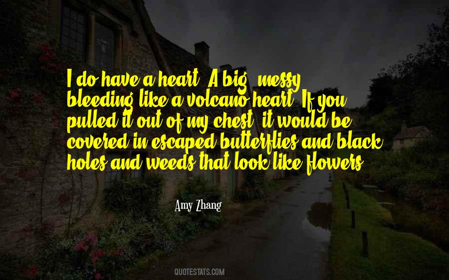 My Heart Bleeding Quotes #921886