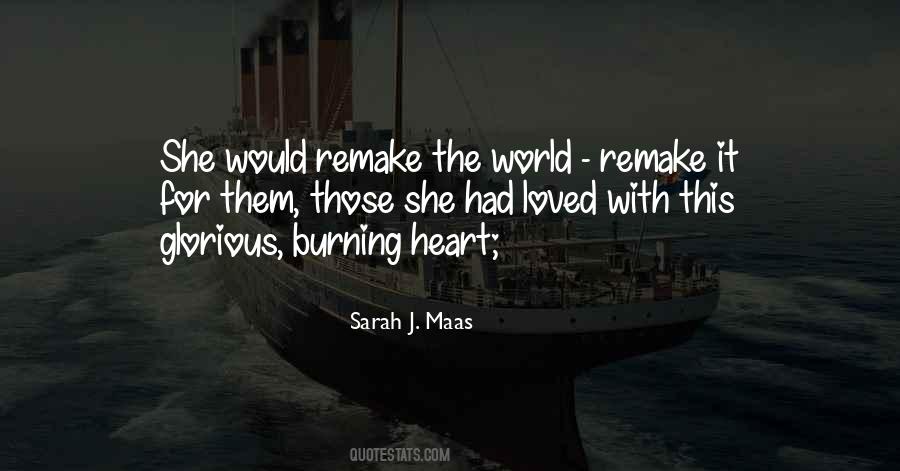 My Heart Burning Quotes #394277