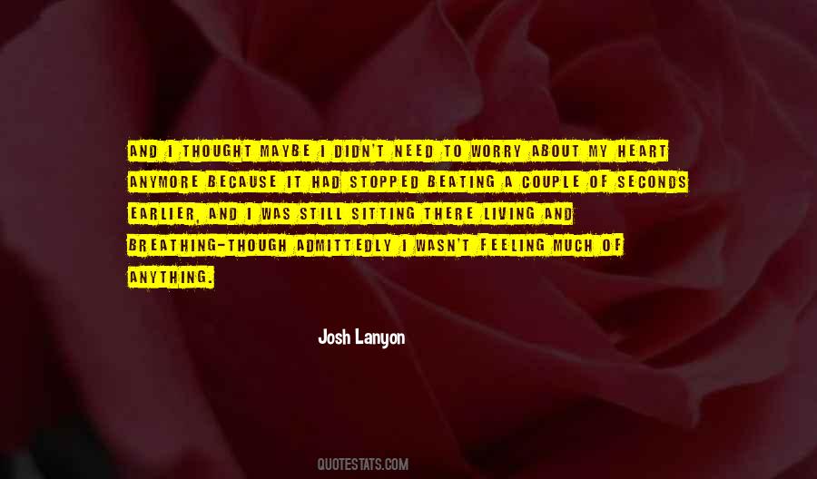 My Heart Can't Take Anymore Quotes #1404727