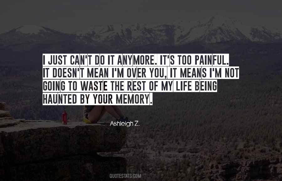 My Heart Can't Take Anymore Quotes #1487430