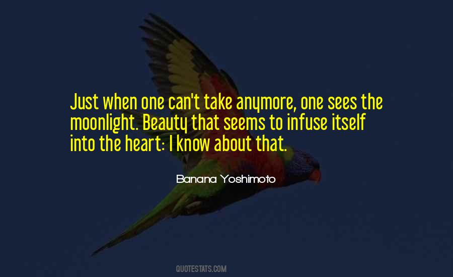 My Heart Can't Take Anymore Quotes #619441
