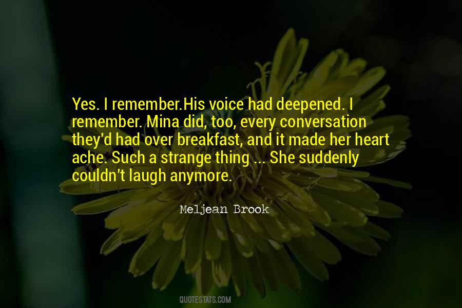 My Heart Can't Take Anymore Quotes #916005