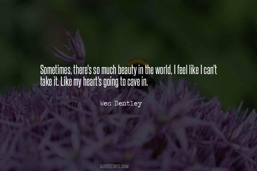 My Heart Can't Take It Quotes #1812123