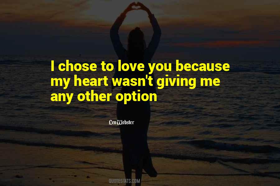 My Heart Chose You Quotes #1015839
