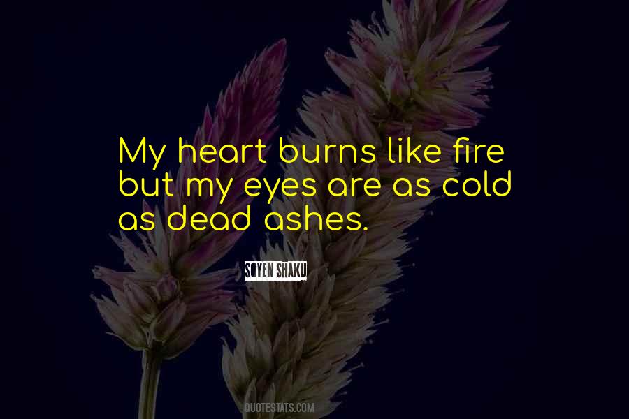 My Heart Cold Quotes #1047165