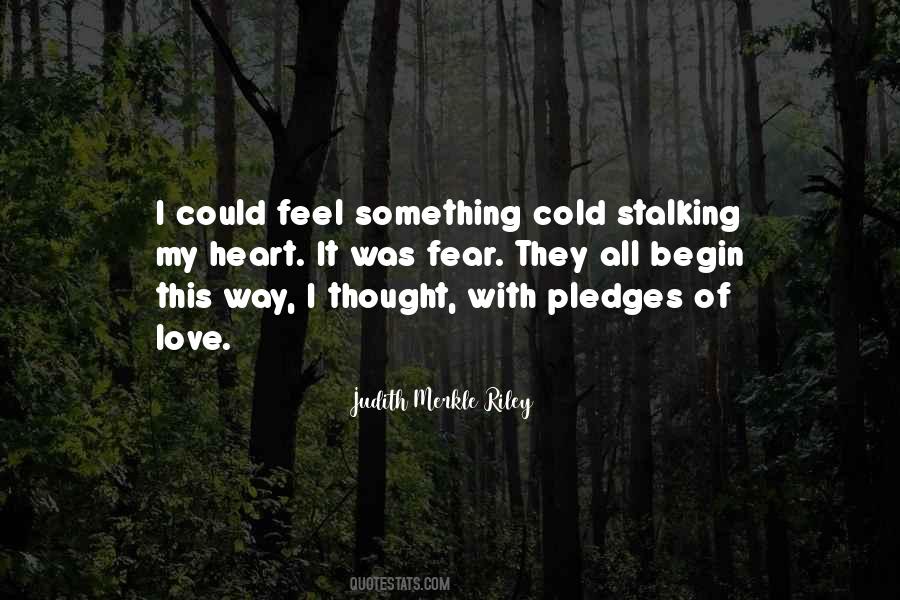 My Heart Cold Quotes #1112270