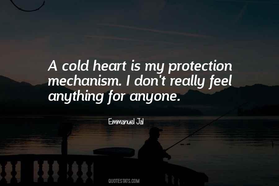 My Heart Cold Quotes #1522010