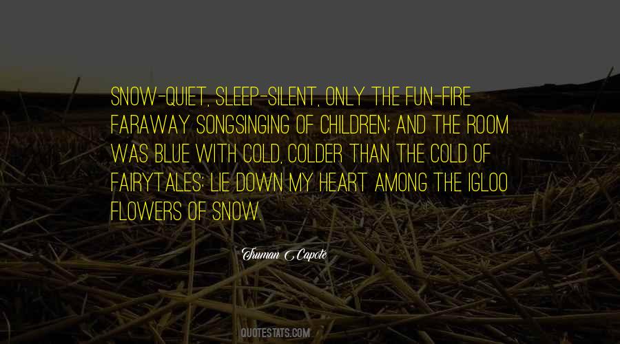 My Heart Cold Quotes #550451