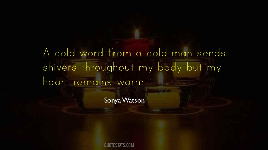 My Heart Cold Quotes #781135