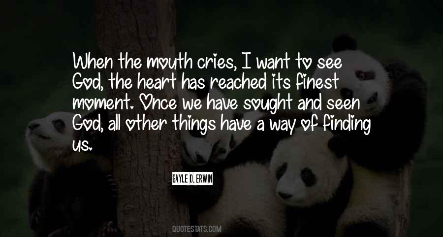 My Heart Cries Quotes #322463