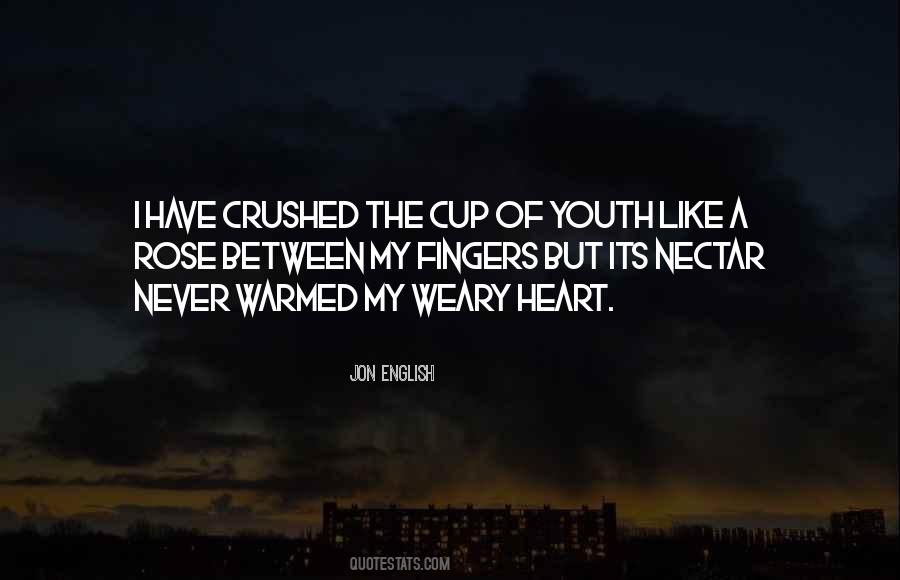 My Heart Crushed Quotes #1207434