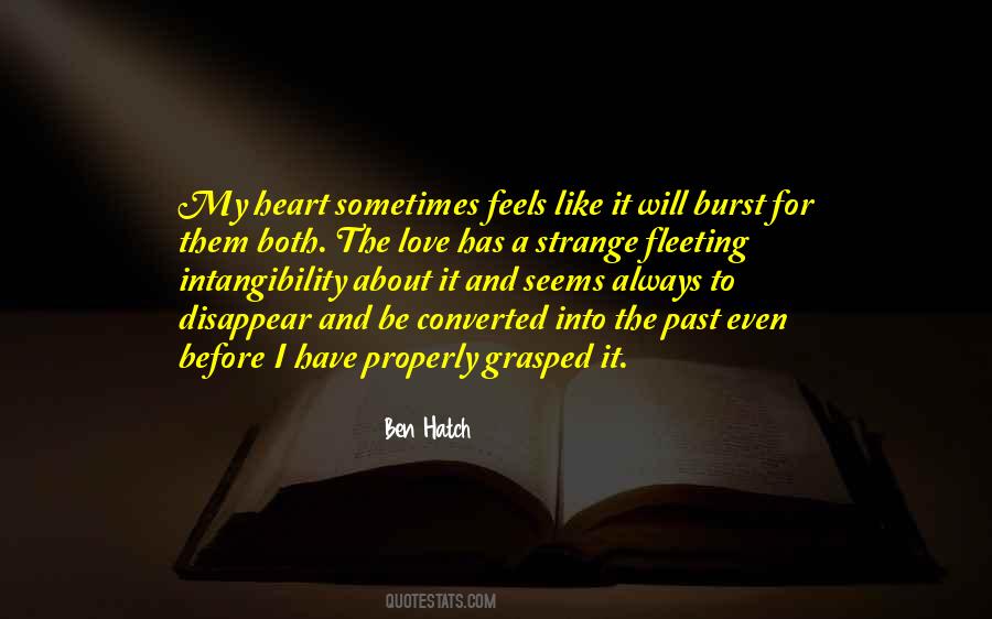 My Heart Feels Quotes #212792
