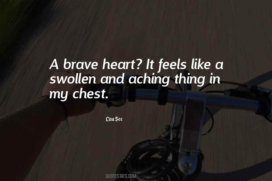 My Heart Feels Quotes #842675