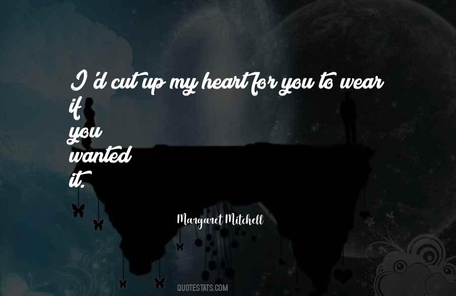 My Heart For You Quotes #1795903