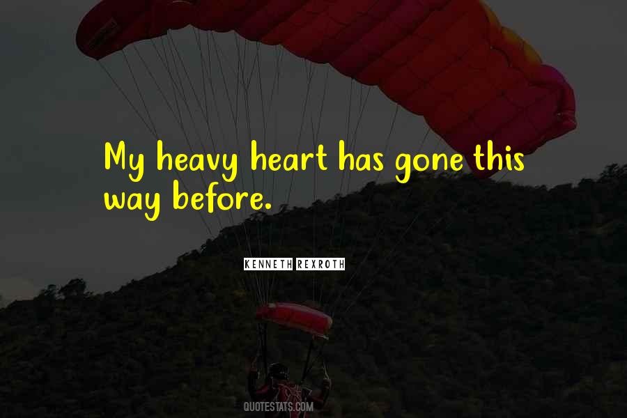 My Heart Heavy Quotes #978213