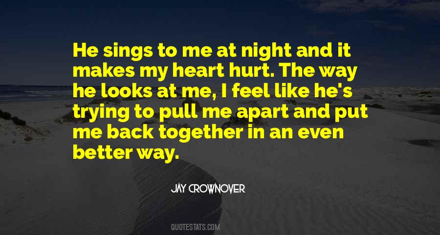 My Heart Hurt Quotes #521044