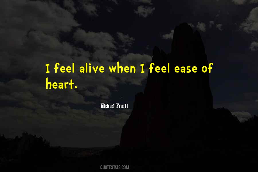 My Heart Is At Ease Quotes #1007746