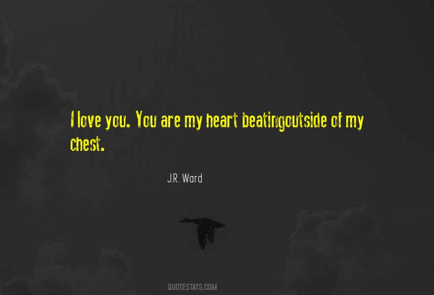My Heart Is Beating For You Quotes #206961